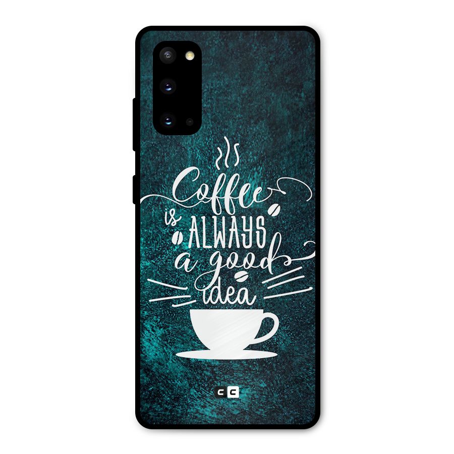 Always Coffee Metal Back Case for Galaxy S20