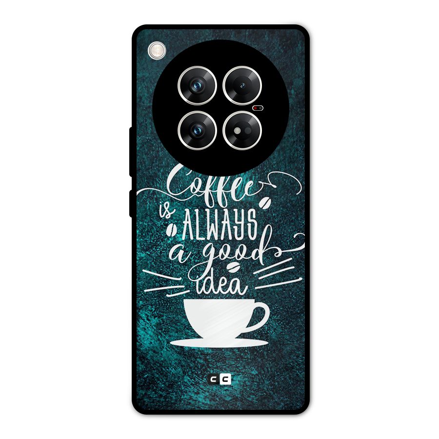 Always Coffee Metal Back Case for Infinix Zero 40 5G