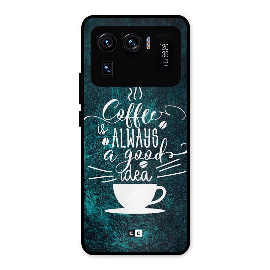 Always Coffee Metal Back Case for Mi 11 Ultra