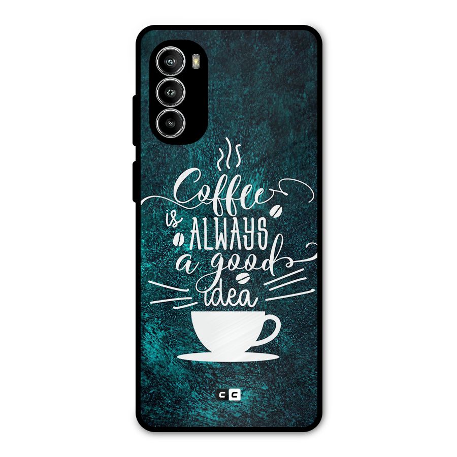 Always Coffee Metal Back Case for Moto G52