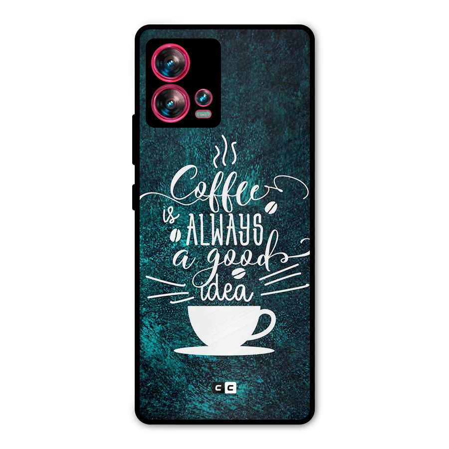 Always Coffee Metal Back Case for Motorola Edge 30 Fusion