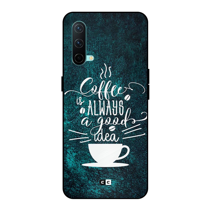 Always Coffee Metal Back Case for OnePlus Nord CE 5G