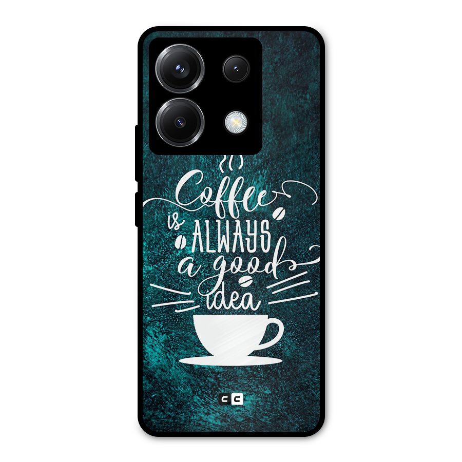 Always Coffee Metal Back Case for Poco X6