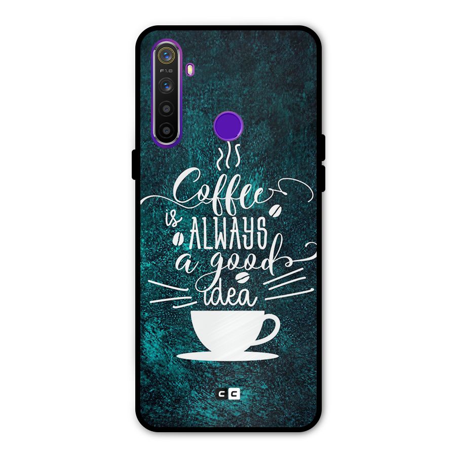 Always Coffee Metal Back Case for Realme 5i