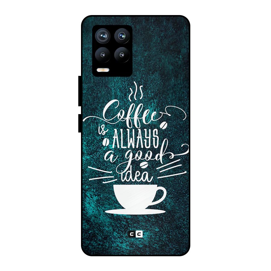 Always Coffee Metal Back Case for Realme 8