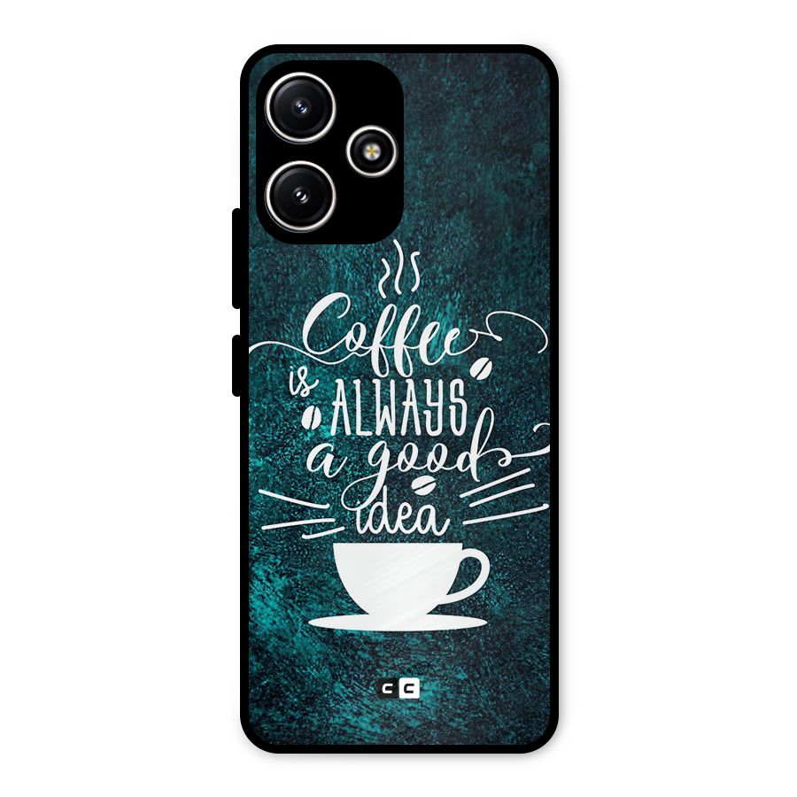 Always Coffee Metal Back Case for Redmi 12 5G