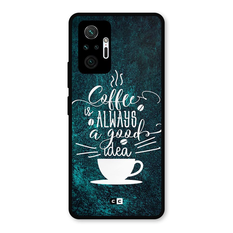 Always Coffee Metal Back Case for Redmi Note 10 Pro