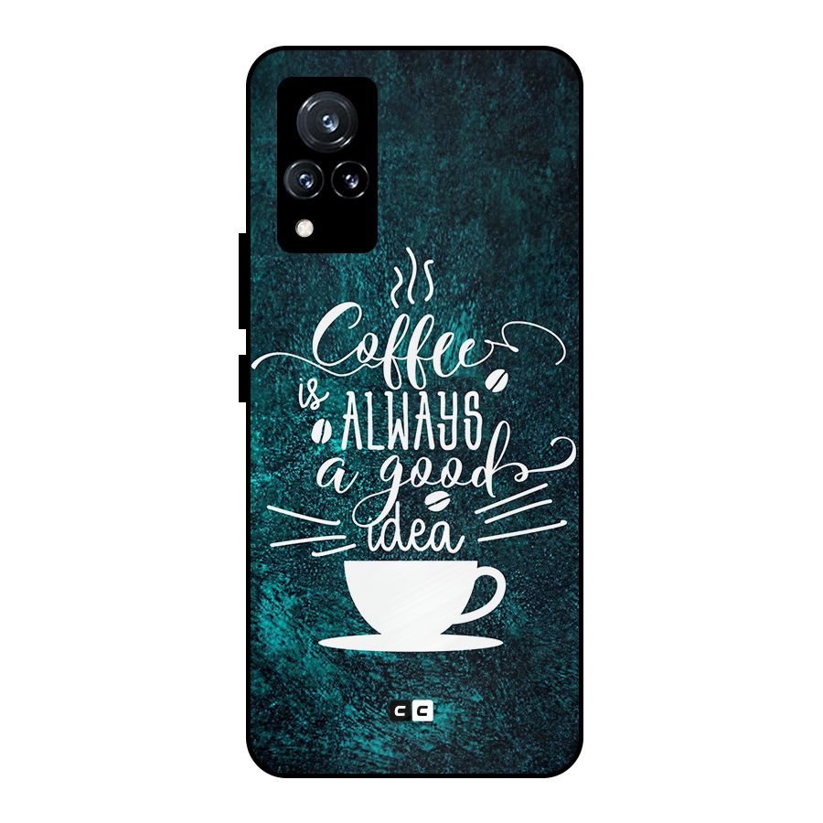 Always Coffee Metal Back Case for Vivo V21 5G
