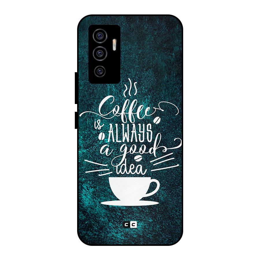 Always Coffee Metal Back Case for Vivo V23e