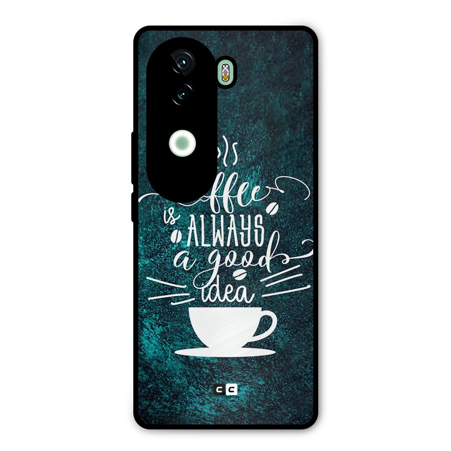 Always Coffee Metal Back Case for Vivo V40e