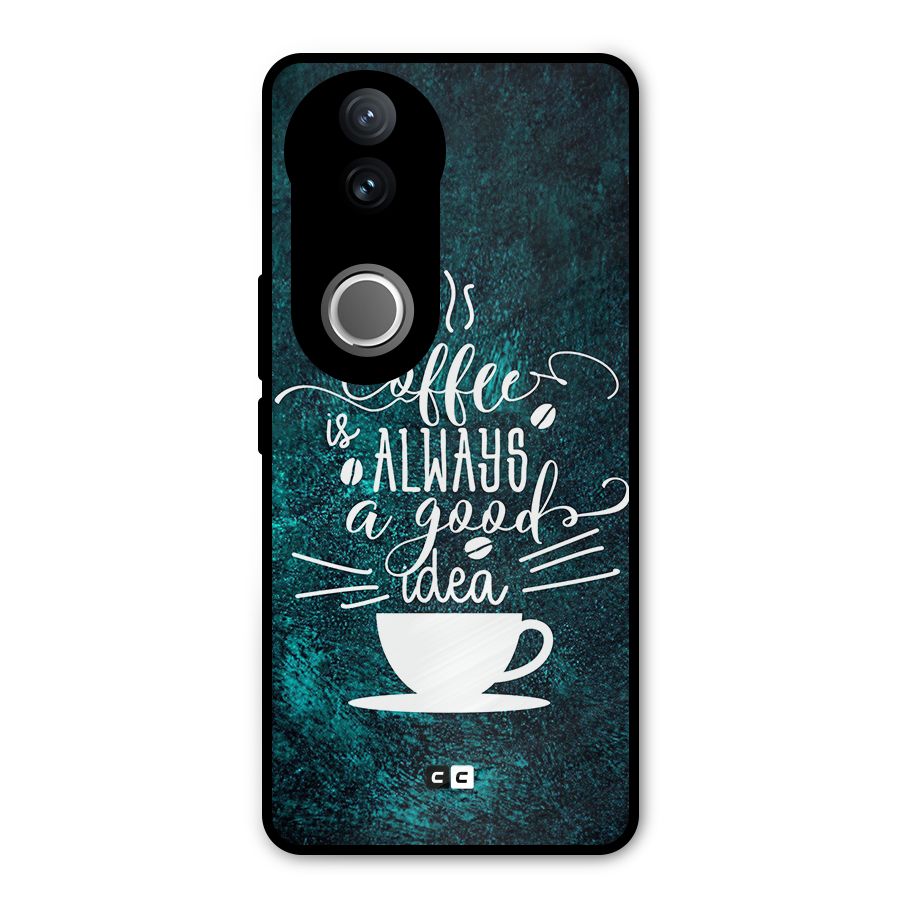 Always Coffee Metal Back Case for Vivo V50e