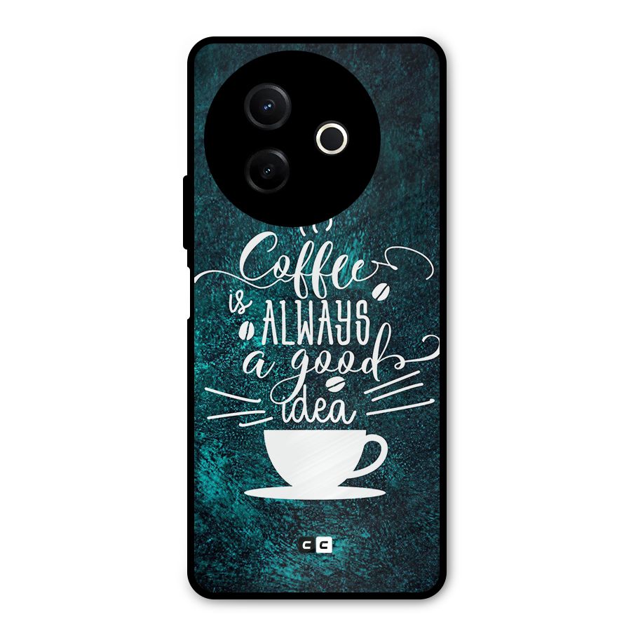 Always Coffee Metal Back Case for Vivo Y39