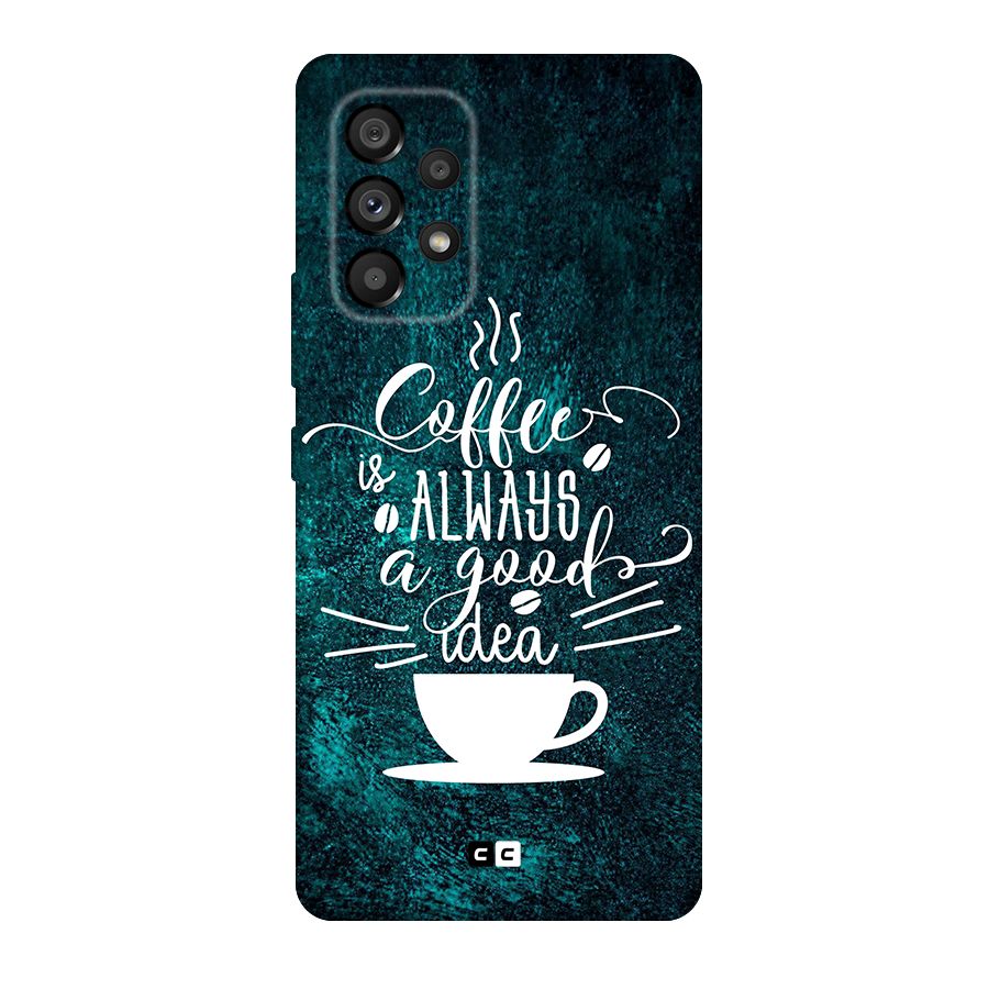 Always Coffee Original Polycarbonate Back Case for Galaxy A53 5G