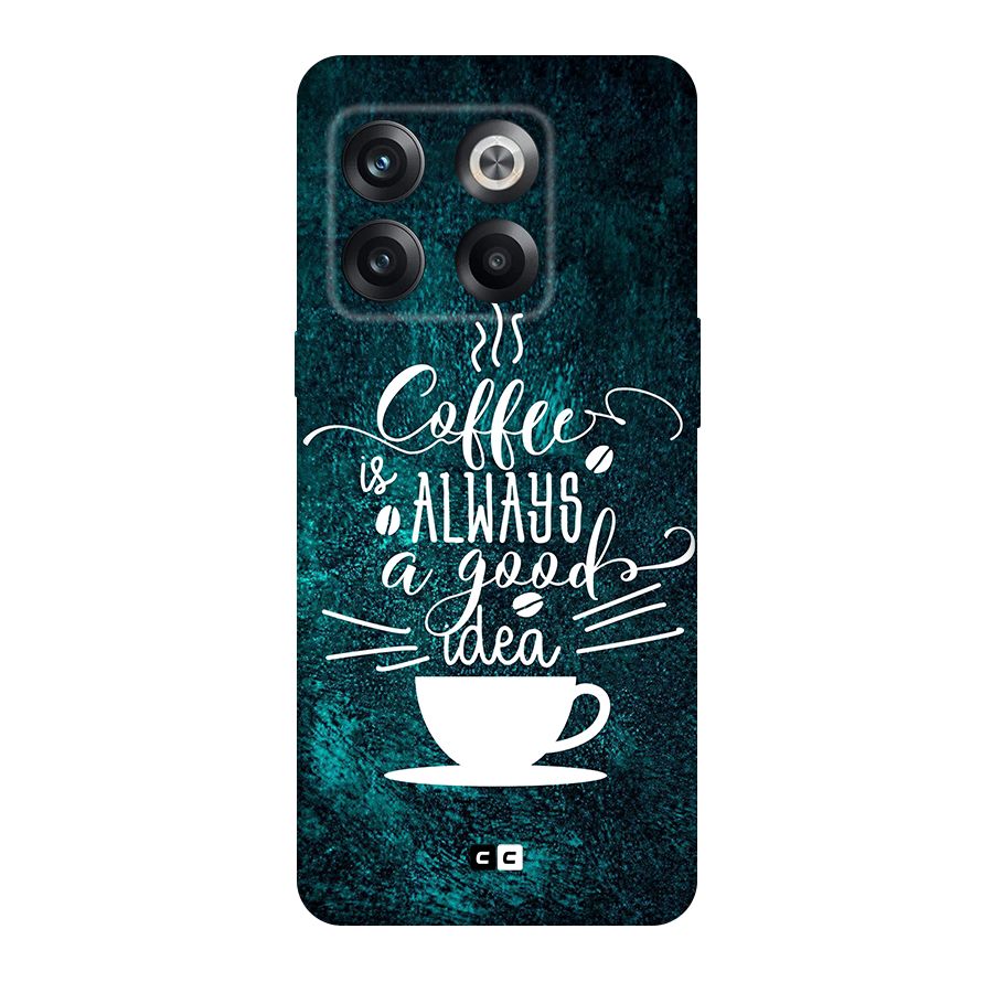 Always Coffee Original Polycarbonate Back Case for OnePlus 10T