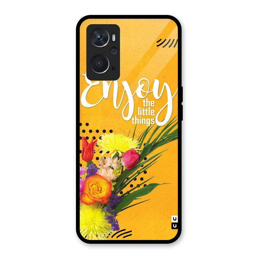 Always Enjoy Little Things Glass Back Case for Oppo K10 4G