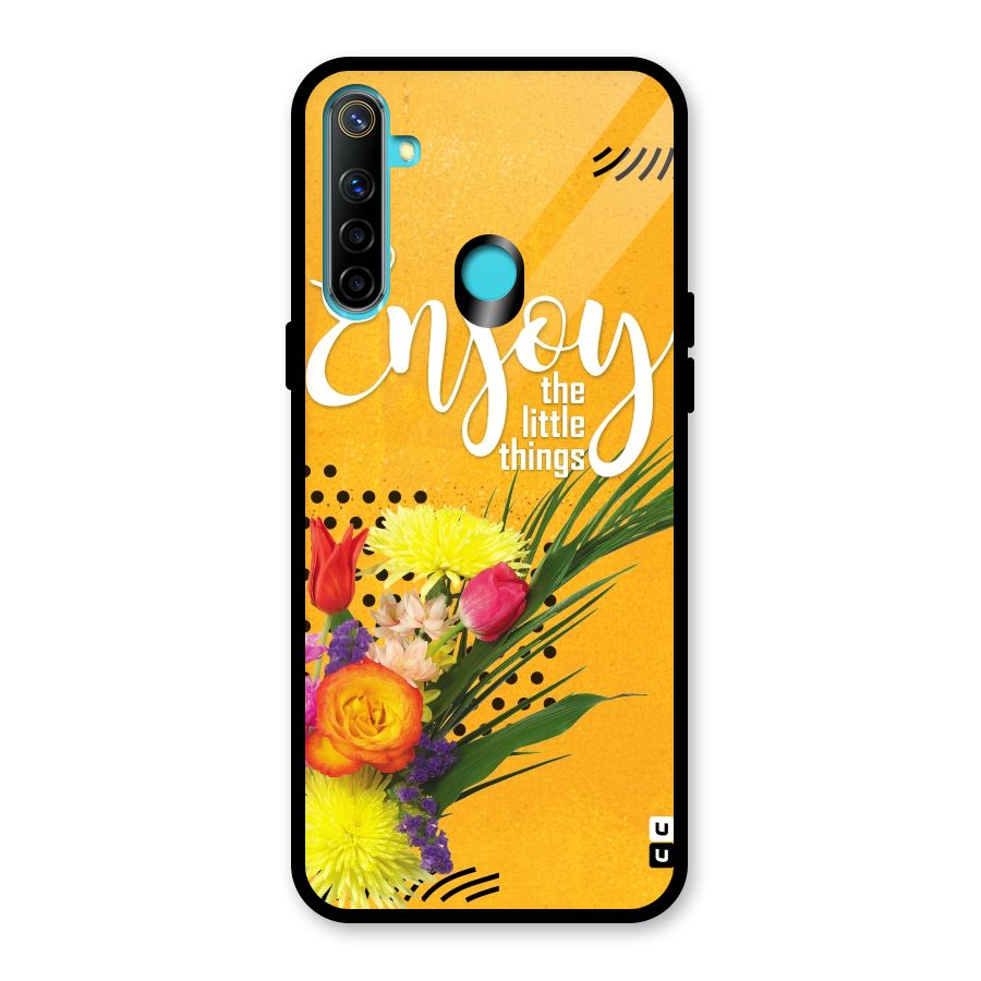 Always Enjoy Little Things Glass Back Case for Realme Narzo 10