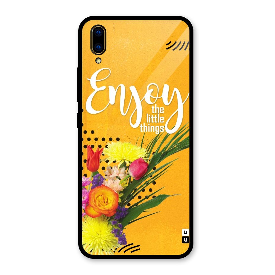 Always Enjoy Little Things Glass Back Case for Vivo V11 Pro