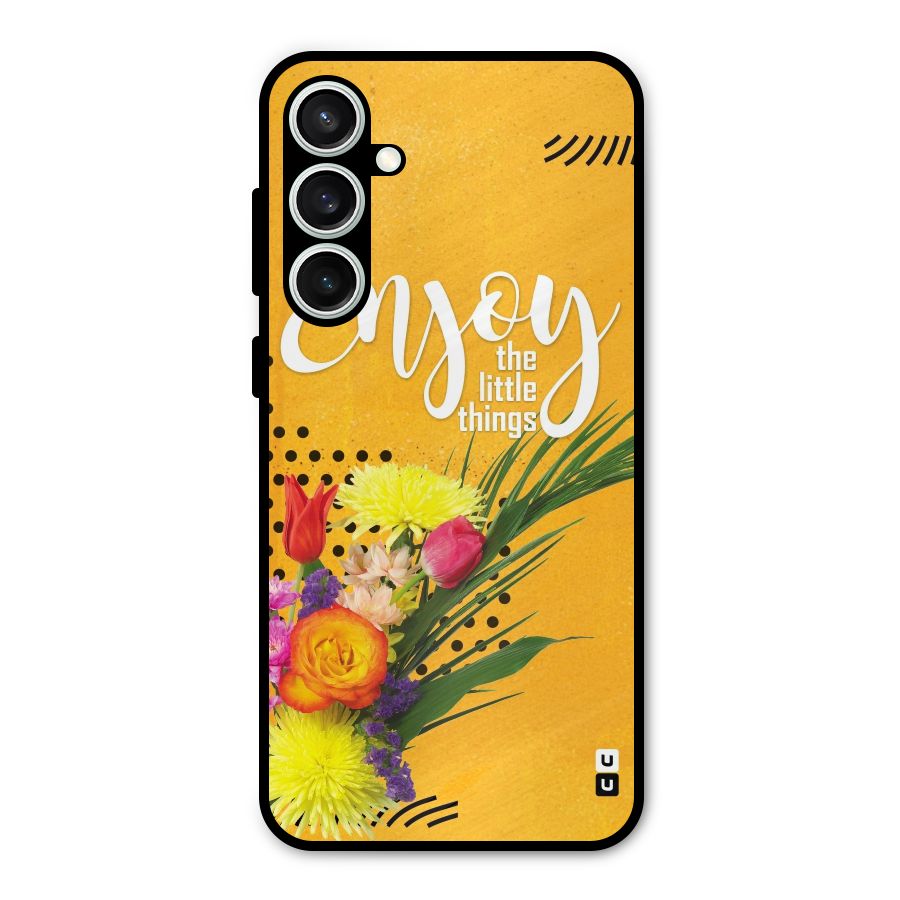 Always Enjoy Little Things Metal Back Case for Galaxy S23 FE