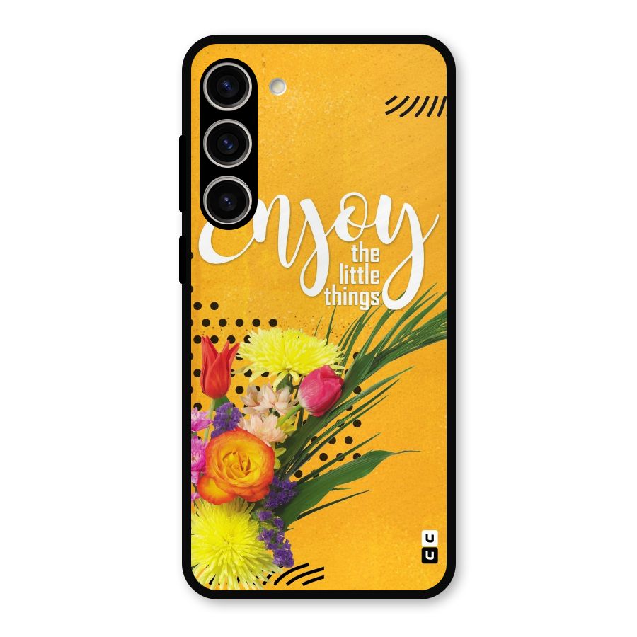 Always Enjoy Little Things Metal Back Case for Galaxy S23 Plus