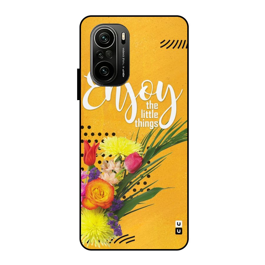 Always Enjoy Little Things Metal Back Case for Mi 11X Pro