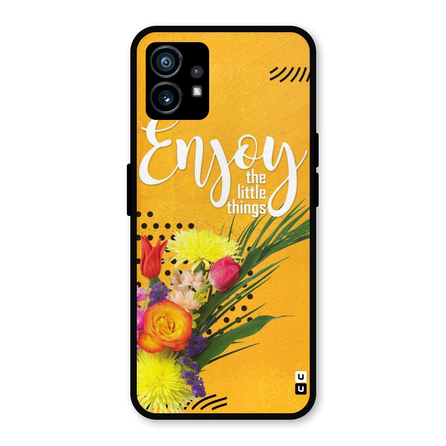 Always Enjoy Little Things Metal Back Case for Nothing Phone 1