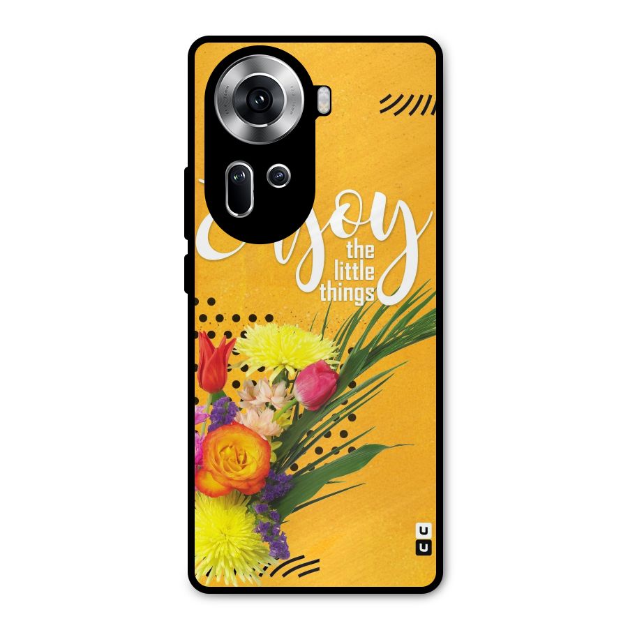 Always Enjoy Little Things Metal Back Case for Oppo Reno11 5G