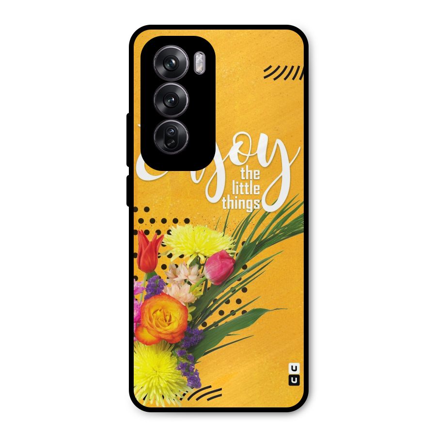 Always Enjoy Little Things Metal Back Case for Oppo Reno12 Pro