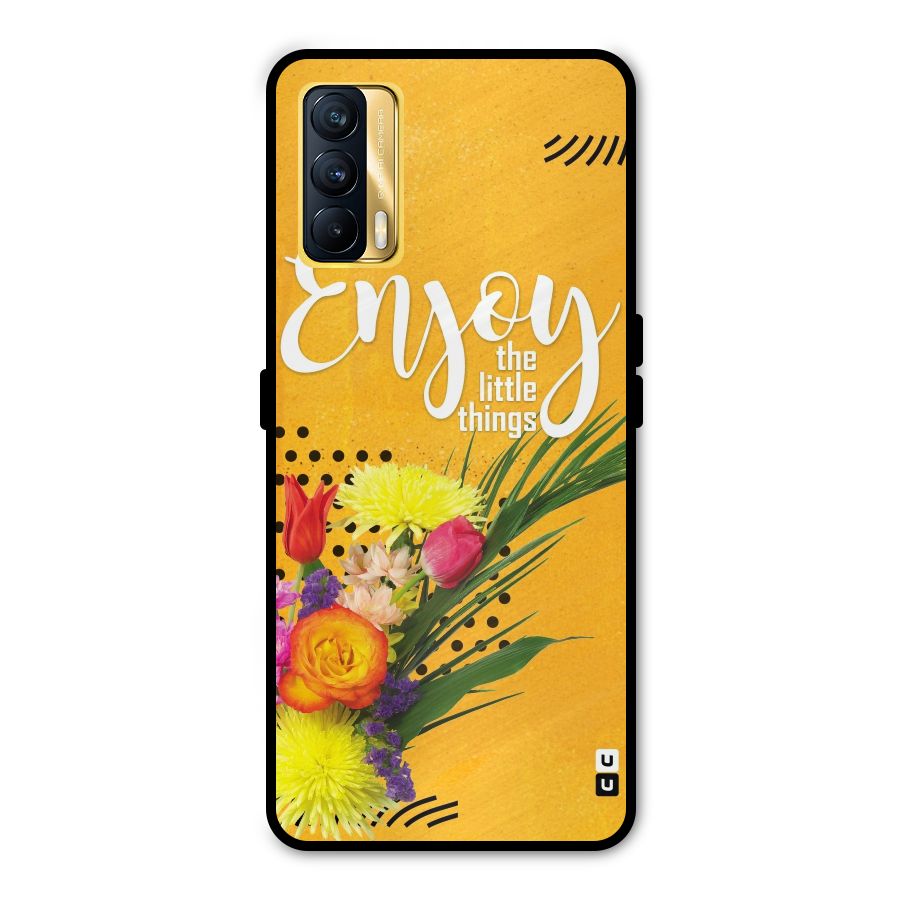 Always Enjoy Little Things Metal Back Case for Realme X7