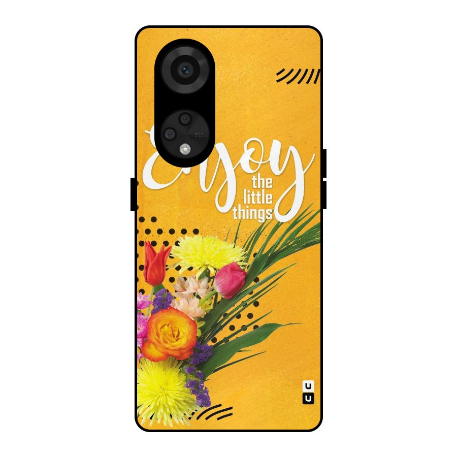 Always Enjoy Little Things Metal Back Case for Reno8 T 5G