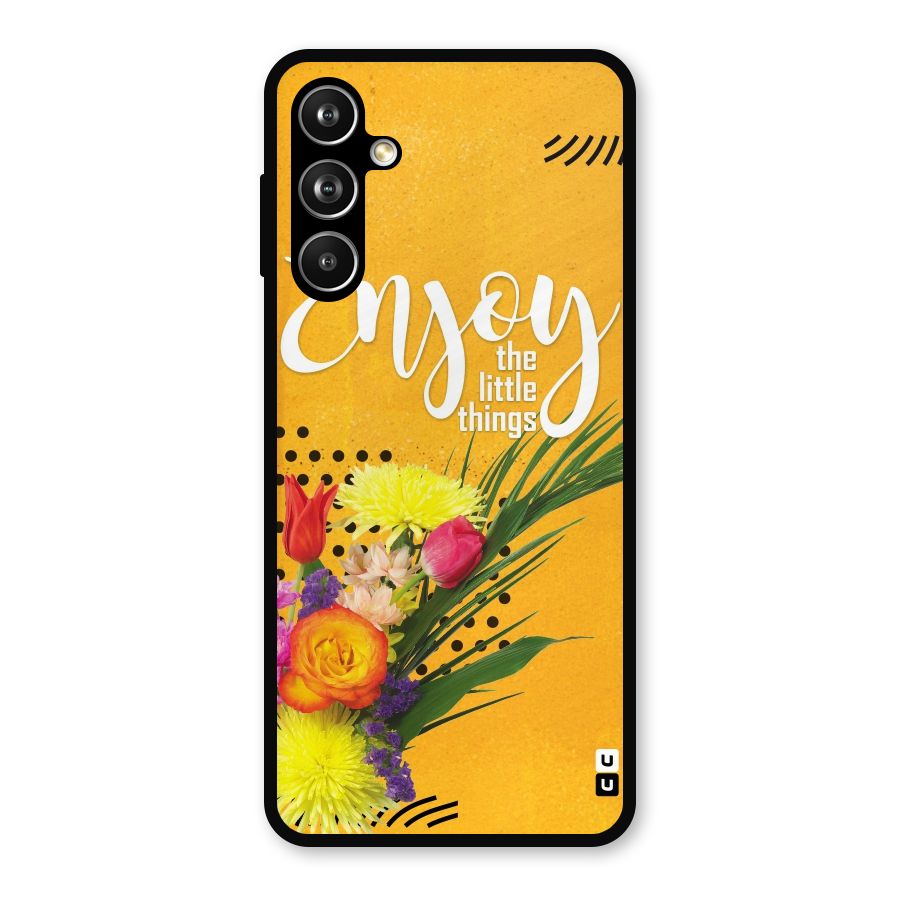 Always Enjoy Little Things Metal Back Case for Samsung Galaxy M54