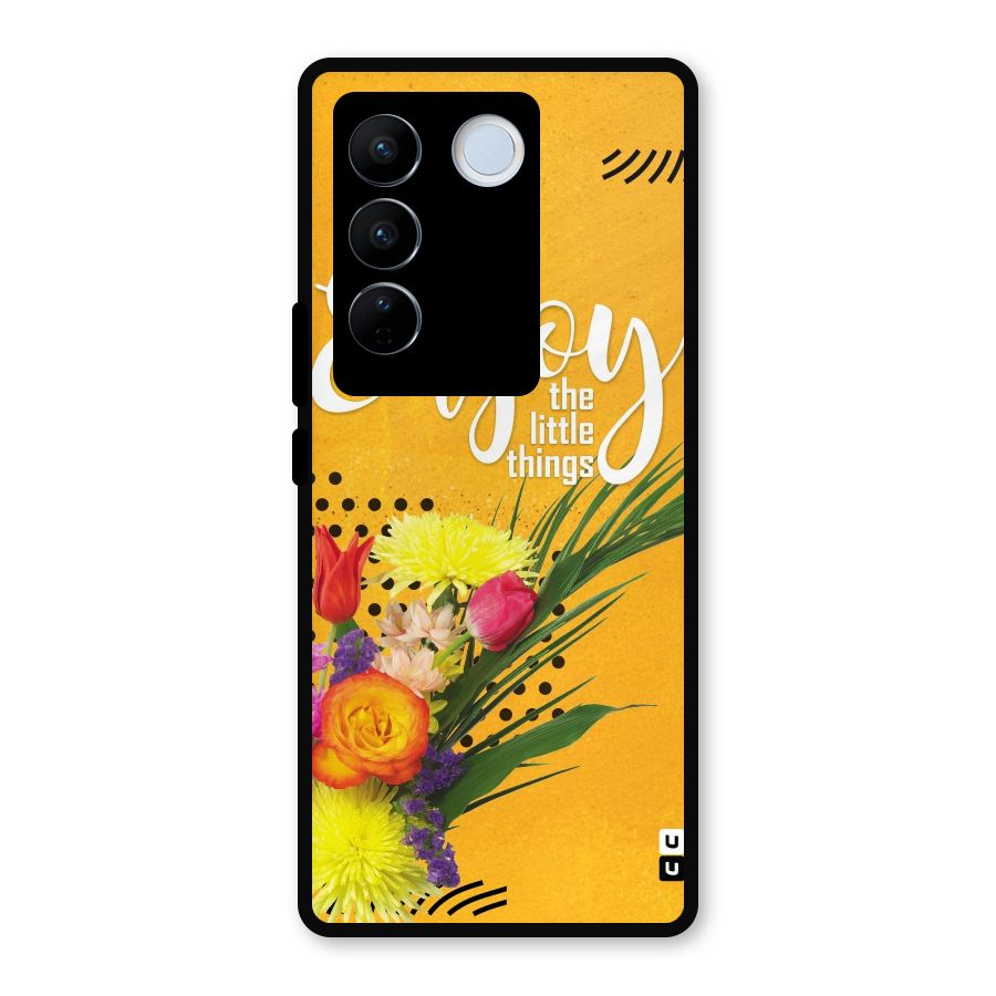 Always Enjoy Little Things Metal Back Case for Vivo V27