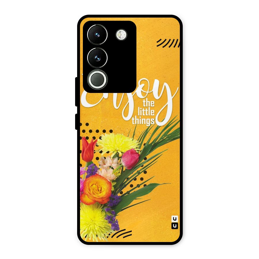 Always Enjoy Little Things Metal Back Case for Vivo Y200