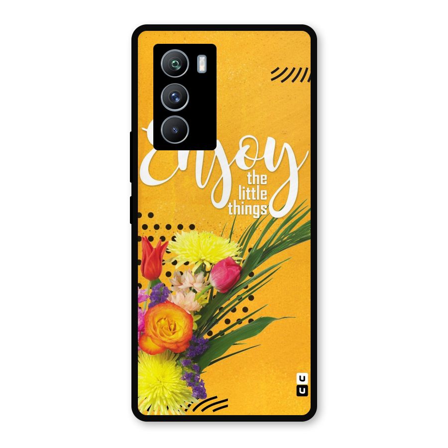 Always Enjoy Little Things Metal Back Case for iQOO 9 SE