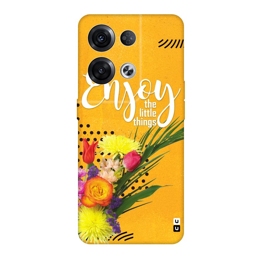 Always Enjoy Little Things Original Polycarbonate Back Case for Oppo Reno8 Pro 5G