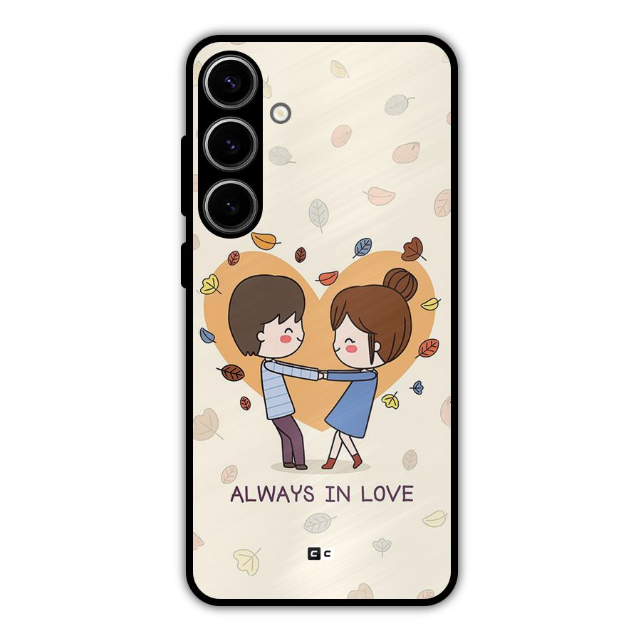 Always In Love Metal Back Case for Galaxy S24 Plus