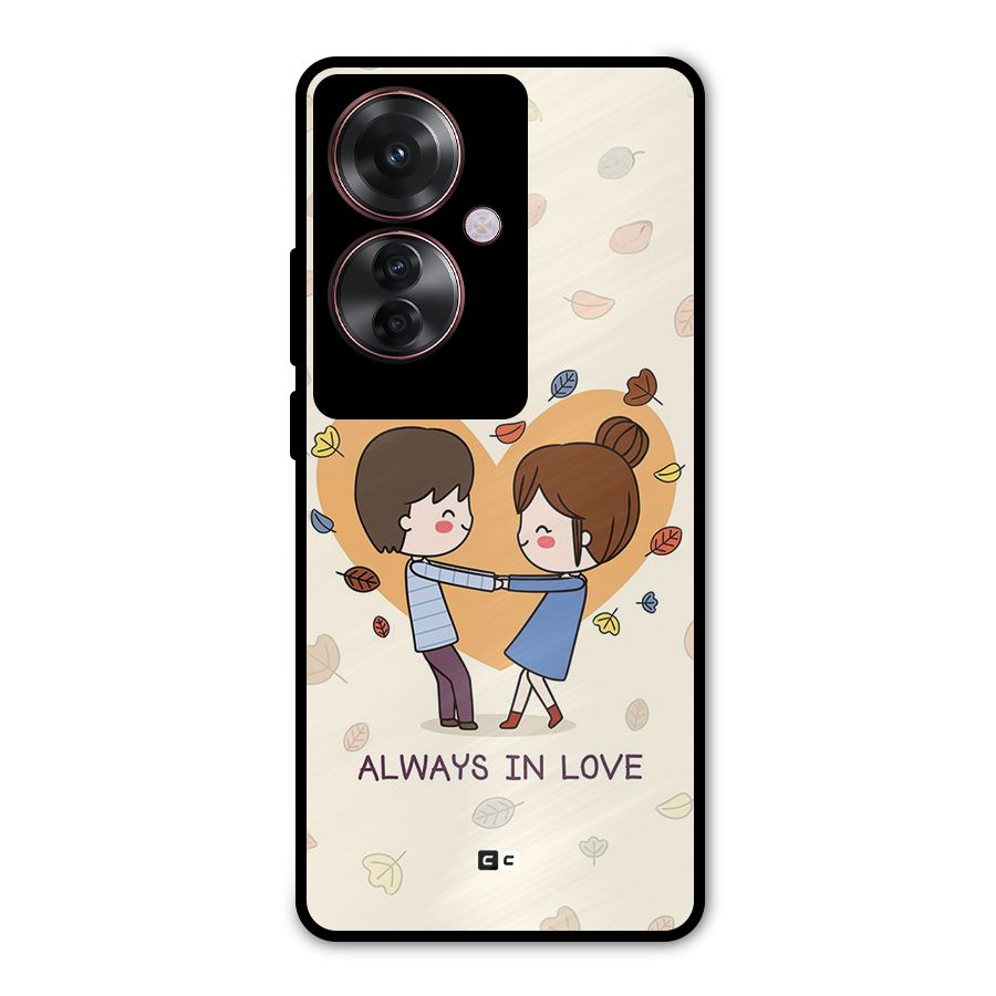 Always In Love Metal Back Case for Oppo F25 Pro