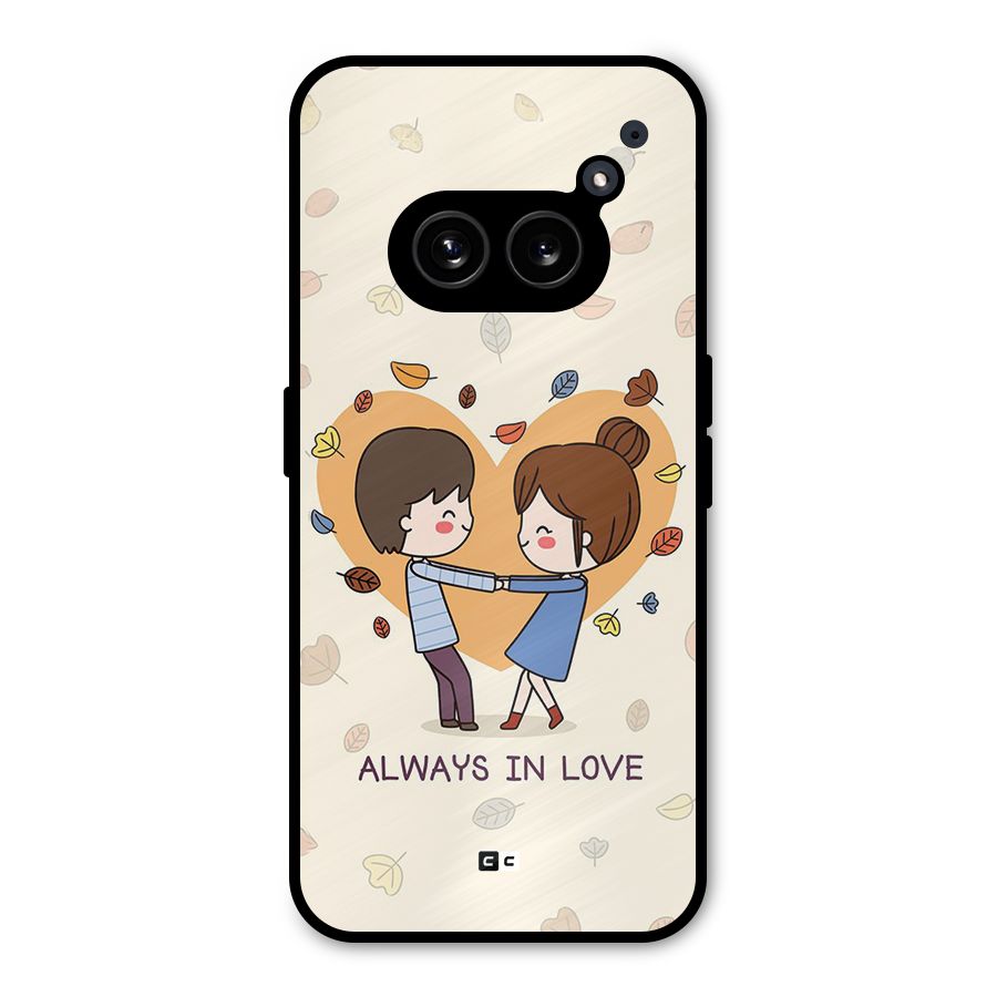 Always In Love Metal Back Case for Nothing Phone 2a
