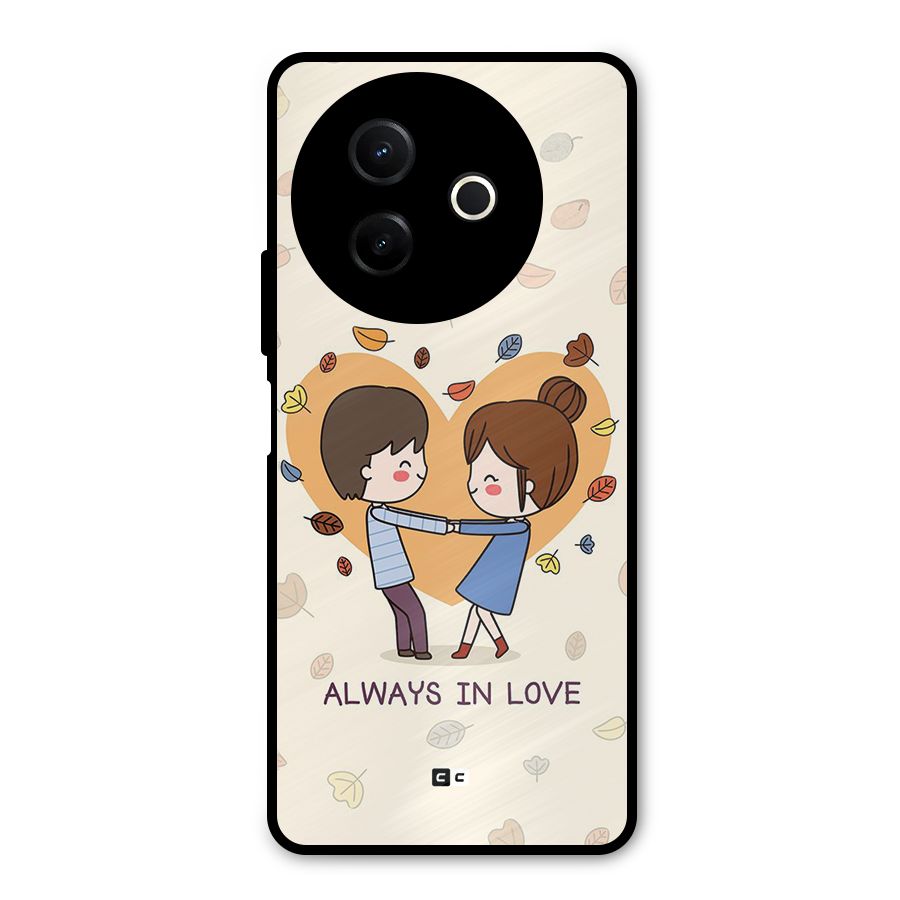 Always In Love Metal Back Case for Vivo Y39