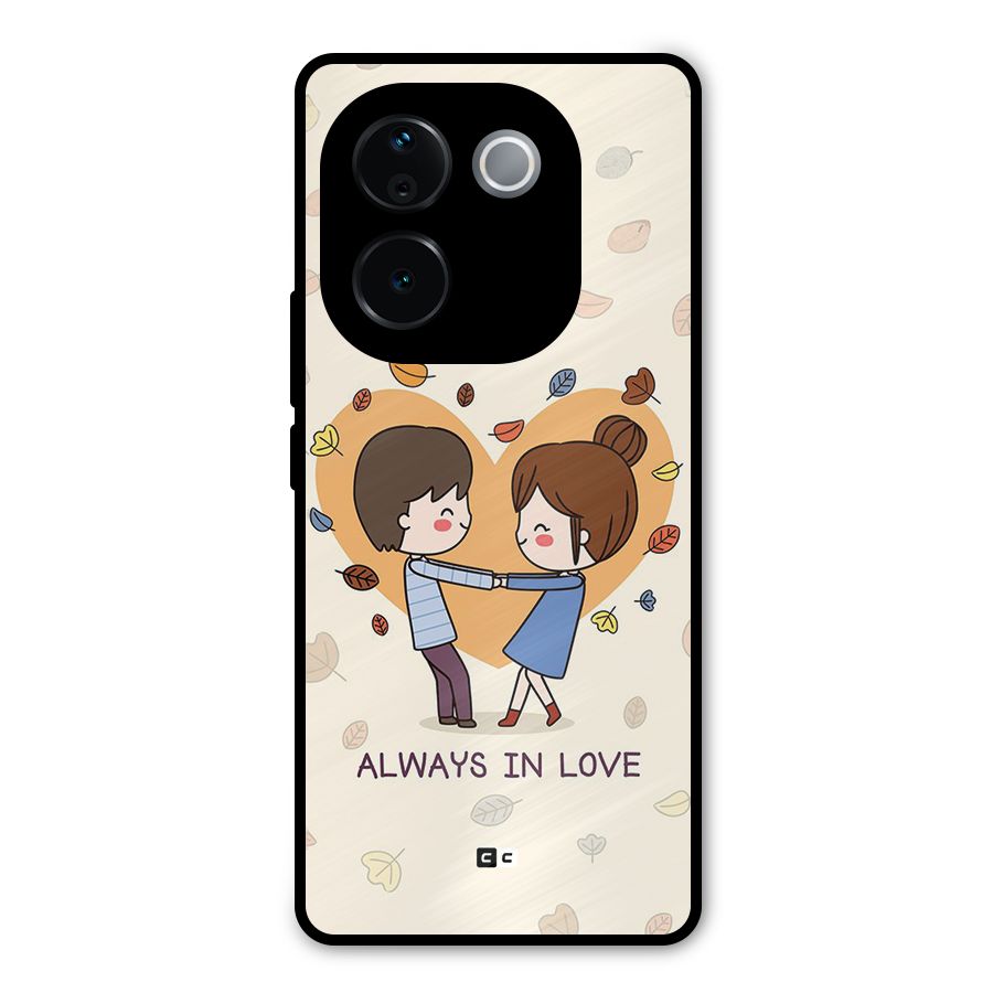 Always In Love Metal Back Case for iQOO Z9s Pro