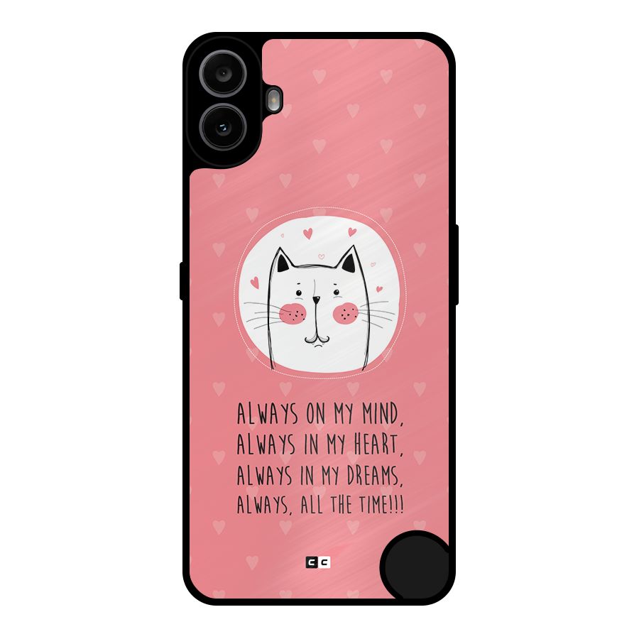 Always In Mind Metal Back Case for Nothing CMF Phone 1