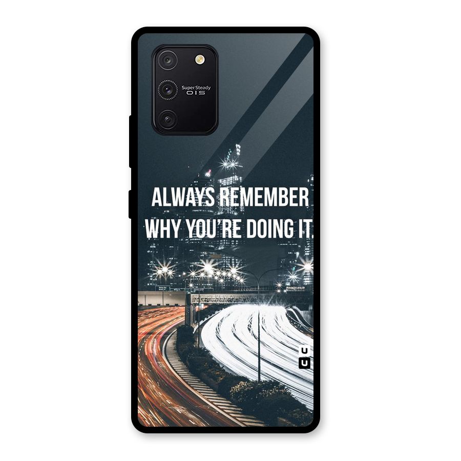 Always Remember Glass Back Case for Galaxy S10 Lite