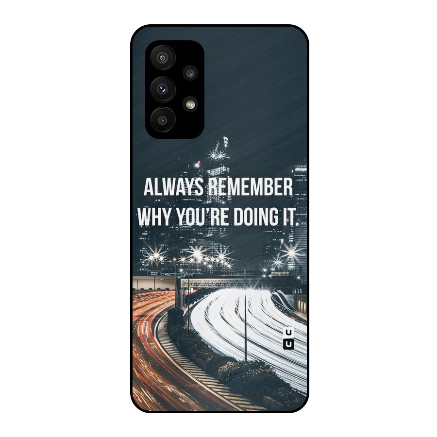 Always Remember Metal Back Case for Galaxy A23