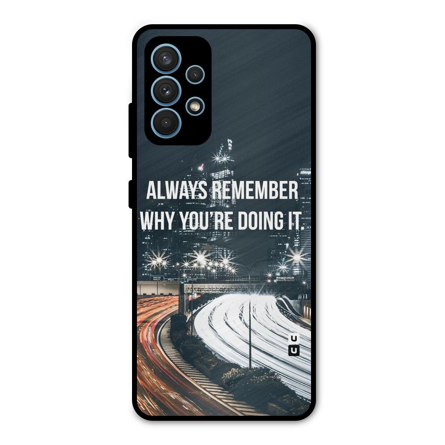 Always Remember Metal Back Case for Galaxy A32