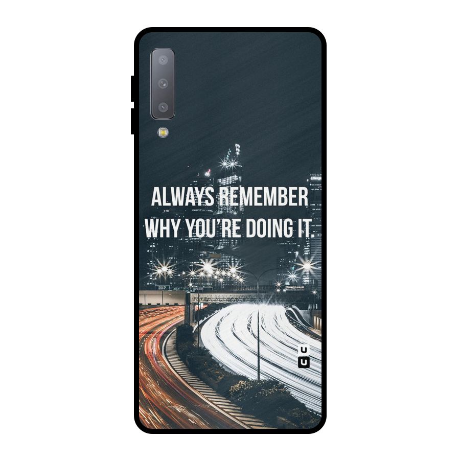 Always Remember Metal Back Case for Galaxy A7 (2018)