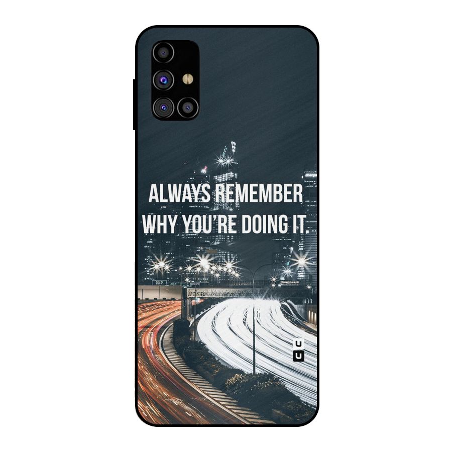 Always Remember Metal Back Case for Galaxy M31s