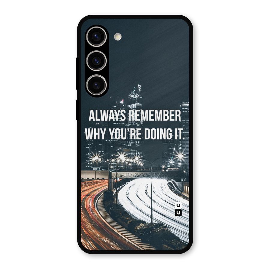 Always Remember Metal Back Case for Galaxy S23 Plus