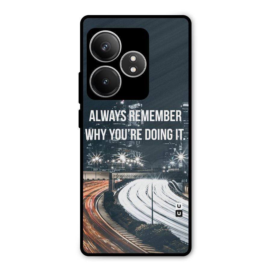 Always Remember Metal Back Case for Realme GT 6T