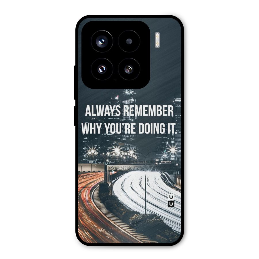 Always Remember Metal Back Case for Xiaomi 15