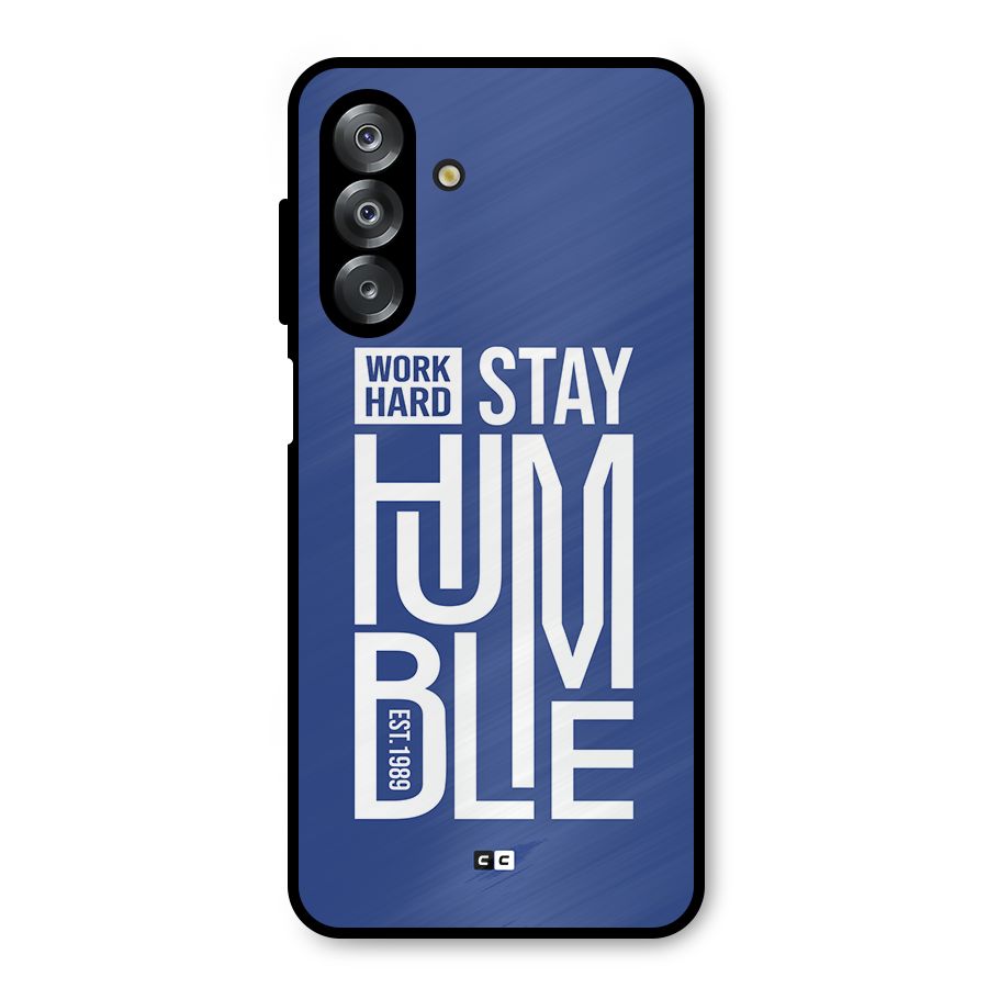 Always Stay Humble Metal Back Case for Galaxy A26