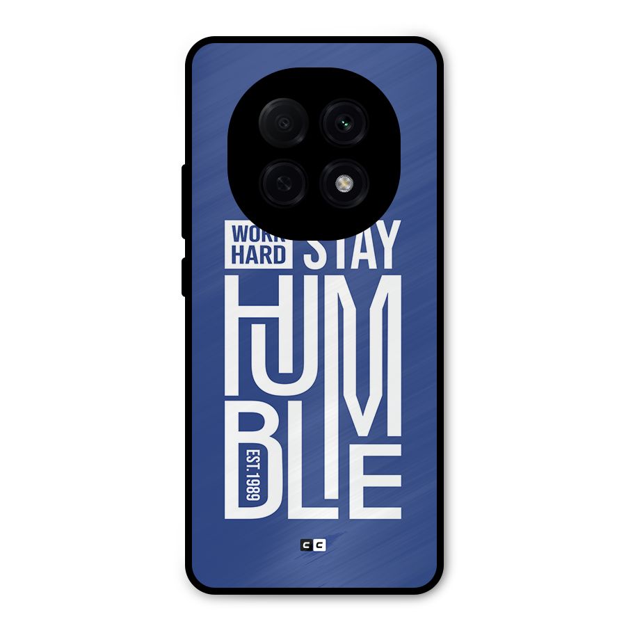 Always Stay Humble Metal Back Case for Oppo F29 Pro